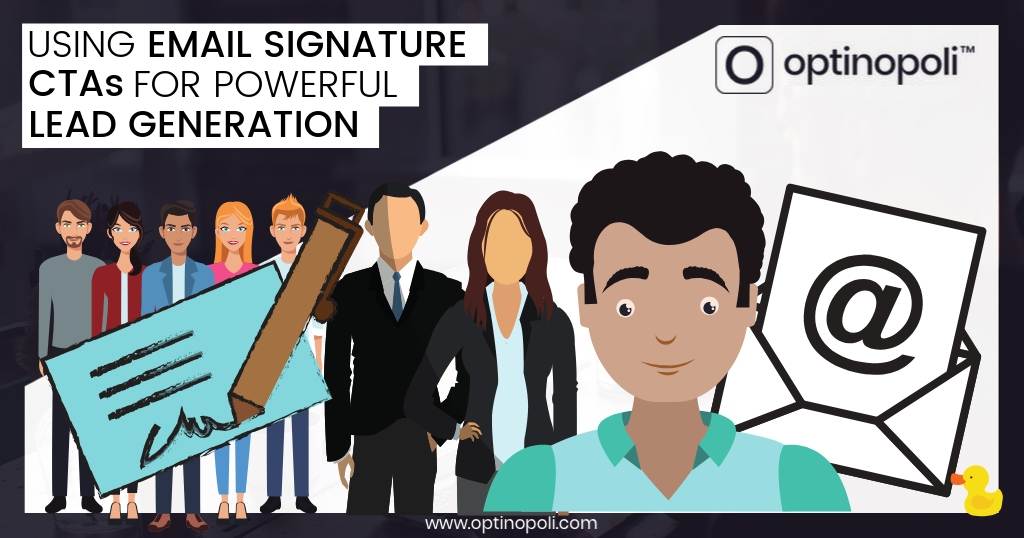 Using Email Signature CTAs for Powerful Lead Generation