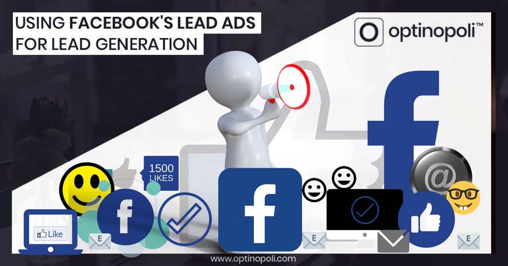 Using Facebook's Lead Ads for Lead Generation