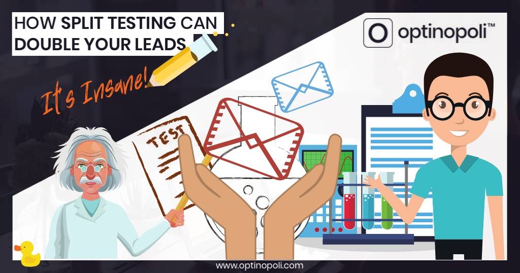 [It’s Insane!] How Split Testing Can Double Your Leads