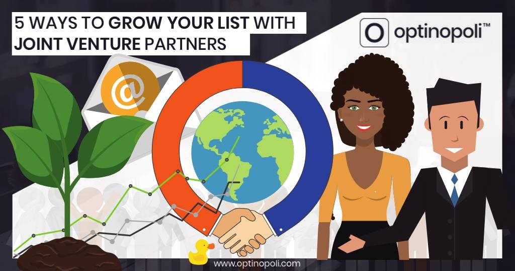5 Ways to Grow Your List with Joint Venture Partnerships