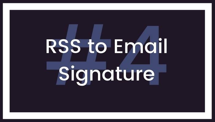 RSS to Email Signature