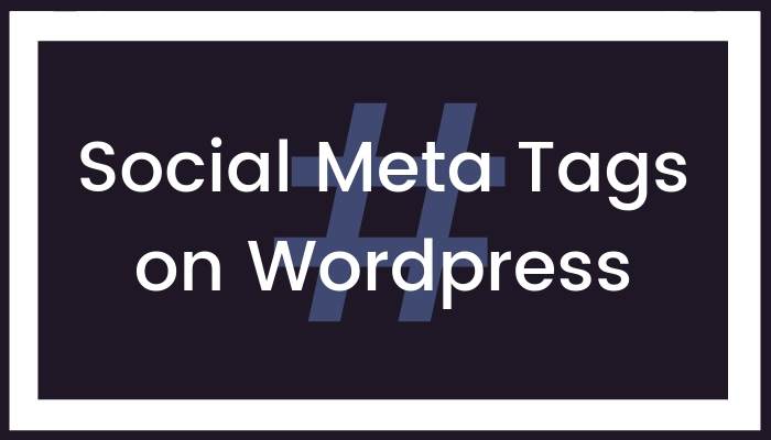 Social Meta Tags on Wordpress