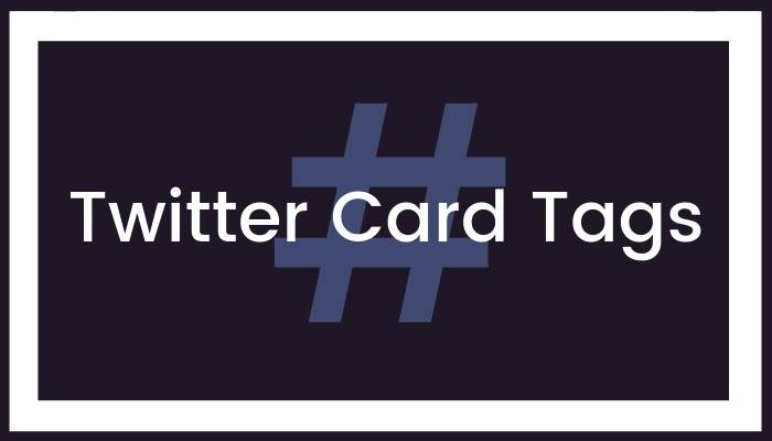 Twitter Card Tags