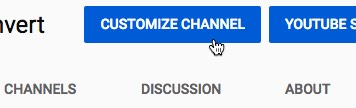 Click the button to customize your channel